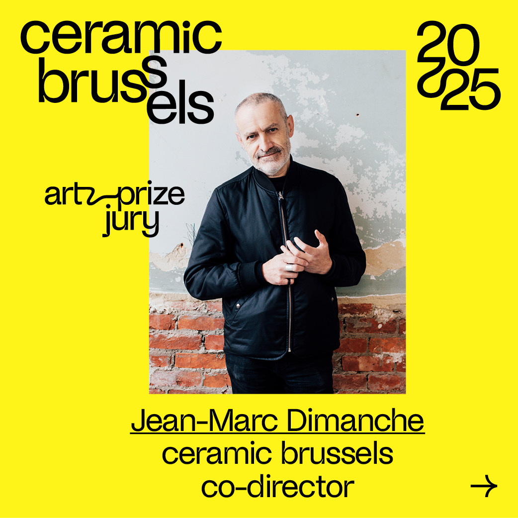 CERAMIC BRUSSELS 2026 ART PRIZE JURY JEAN MARC DIMANCHE